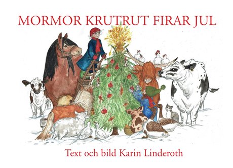 Mormor KrutRut firar jul i gruppen Landshopping.se / Böcker hos Landshopping (10074_ 9789185903573)